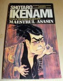 Crimele din orasul Shogunului / MAESTRUL ASASIN - Shotaro Ikenami, 1994, Nemira