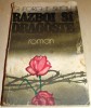 RAZBOI SI DRAGOSTE - Gheorghe Suciu, 1982, Alta editura