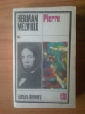 E1 Herman Melville - Pierre, 1985, Alta editura