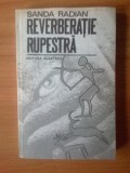 E1 Sanda Radian - Reverberatie rupestra, 1982, Alta editura