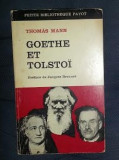 Thomas Mann GOETHE ET TOLSTOI Ed. Payot 1967