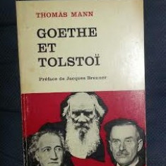 Thomas Mann GOETHE ET TOLSTOI Ed. Payot 1967