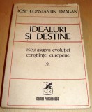IDEALURI SI DESTINE - Iosif Constantin Dragan