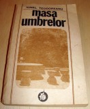 masa umbrelor - Ionel Teodoreanu