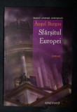 Angel Burgas SFARSITUL EUROPEI Ed. Minerva 2008, 1965