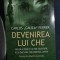 Carlos Ferrer DEVENIREA LUI CHE Ed. Minerva 2008