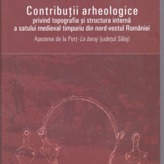 Contributii arheologice privind topografia si structura interna a satului medieval timpuriu nord-vestul Romaniei - Alexandru V. Matei , Dan Baculet