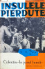 INSULELE PIERDUTE - Bengt Danielsson (Colectia in jurul lumii), 1964, Alta editura