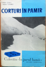 CORTURI IN PAMIR - Sorin Ciulli, Mihai Tunaru (Colectia in jurul lumii) foto