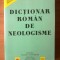 e2 Dictionar Roman de neologisme - Elena Ciobanu, Maria Paun , etc