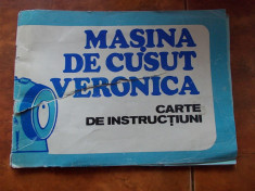 INSTRUCTIUNI MASINA DE CUSUT VERONICA foto