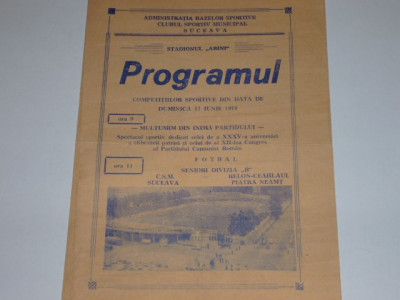 Program meci fotbal CSM SUCEAVA - RELON-CEAHLAUL PIATRA NEAMT 17.06.1979 foto