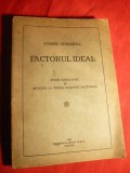 Eugeniu Sperantia - Factorul Ideal - Prima Ed. 1929
