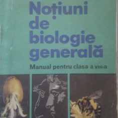 NOTIUNI DE BIOLOGIE GENERALA,EDITURA DIDACTICA 1973