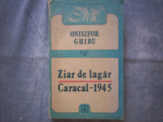 ONISIFOR GHIBU - ZIAR DE LAGAR - CARACAL 1945 foto