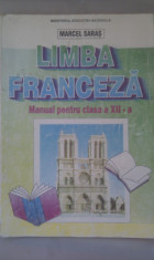 MANUAL LIMBA FRANCEZA CLASA XII DE MARCEL SARAS,EDITURA DIDACTICA 2000 foto