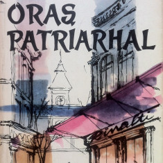 ORAS PATRIARHAL - Cezar Petrescu