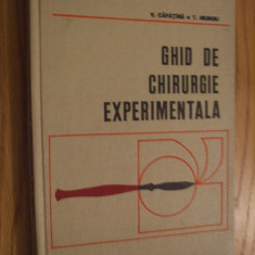 Ghid de CHIRURGIE EXPERIMENTALA - Vladimir Capatana -1976, 260 p.; 2750 ex.