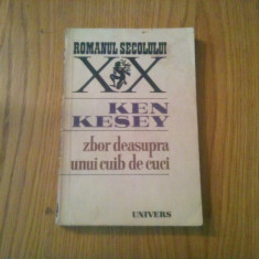 ZBOR DEASUPRA UNUI CUIB CE CUCI - Ken Kesey - Editura Univers 1983, 317 p.