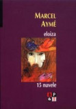 Marcel Ayme - Eloiza
