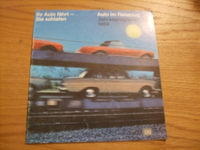 AUTO IM REISEZUG * Jahresprogramm 1969 * Ihr Auto Fahrt - Sie Schlafen - pliant