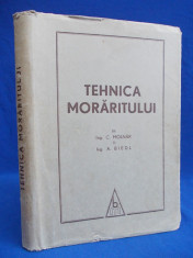 C.MOLNAR / A.BIEDL - TEHNICA MORARITULUI - TIMISOARA - 1949 foto
