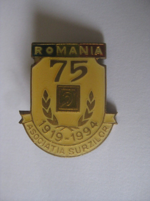 INSIGNA ASOCIATIA SURZILOR 75 ANI 1919-1994