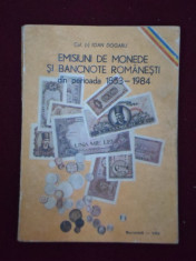 Ioan Dogaru - Emisiuni De Monede Si Bancnote Romanesti Din Perioada 1853-1984 - 125731 foto