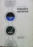 INDUSTRII CHIMICE - M. Iovu, Alta editura