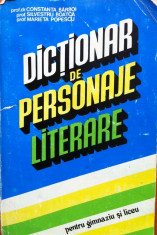 DICTIONAR DE PERSONAJE LITERARE - Constanta Barboi, S. Boatca, M. Popescu foto