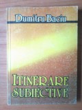 e1 Itinerare subiective - Dumitru Baciu
