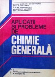 APLICATII SI PROBLEME DE CHIMIE GENERALA - Nelly Demian, Alta editura