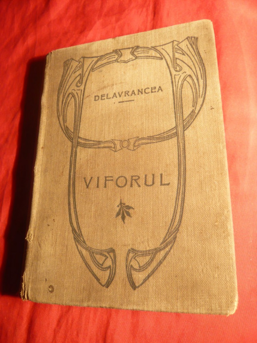 Delavrancea - Viforul - Prima Ed. 1910 ,Ed.Socec