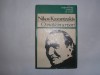 Nikos Kazantzakis - O viata in scrisori (Editura Univers, 1983) Biografie, Memorii, Jurnale
