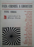 PAVEL CHIHAIA - FATA CERNITA A LIBERTATII, 1991, Alta editura