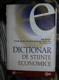 DICTIONAR DE STIINTE ECONOMICE (trad. din franceza) 1024p 24cm cartonat