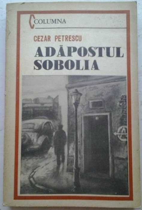 CEZAR PETRESCU - ADAPOSTUL SOBOLIA