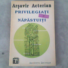 Privilegiati si napastuiti-Arsavir Acterian