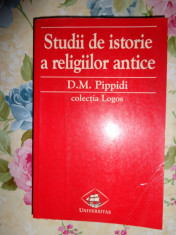 Studii de istorie a religiilor antice(texte si interpretari)-D.M.Pippidi foto