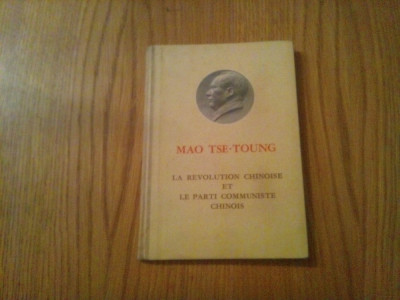 MAO TSE-TOUNG La Revolution Chinoise et Le Parti Communiste Chinois -1965, 52p. foto