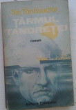 ILIE TANASACHE - TARMUL TANDRETEI, 1989, Alta editura