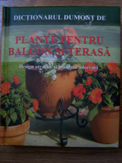 PLANTE PENTRU BALCON SI TERASA. Design atractiv si plantare adecvata (2008) foto