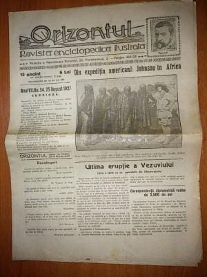 revista orizontul 25 august 1927 ( revista enciclopedica ilustrata ) foto