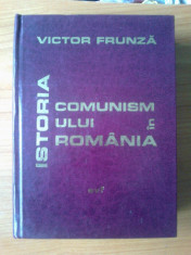 n4 Istoria comunismului in Romania - Victor Frunza foto