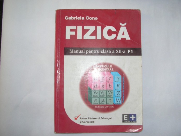 Fizică - Manual pentru clasa a XII-a F1 - Gabriela Cone,RF2/3