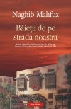 Naghib Mahfuz - Baietii de pe strada noastra (2009) foto