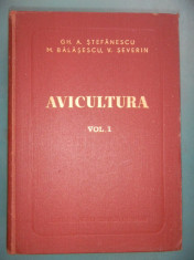 AVICULTURA = G.Stefanescu volumul 1 foto