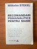 N5 Wilhelm Stekel - Recomandari psihanalitice pentru mame, Alta editura