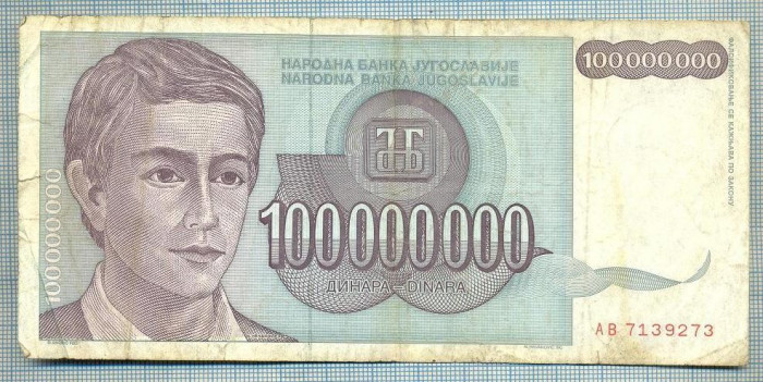 1750 BANCNOTA - YUGOSLAVIA - 100 000 000 DINARA - anul 1993 -SERIA 7139273 -starea care se vede