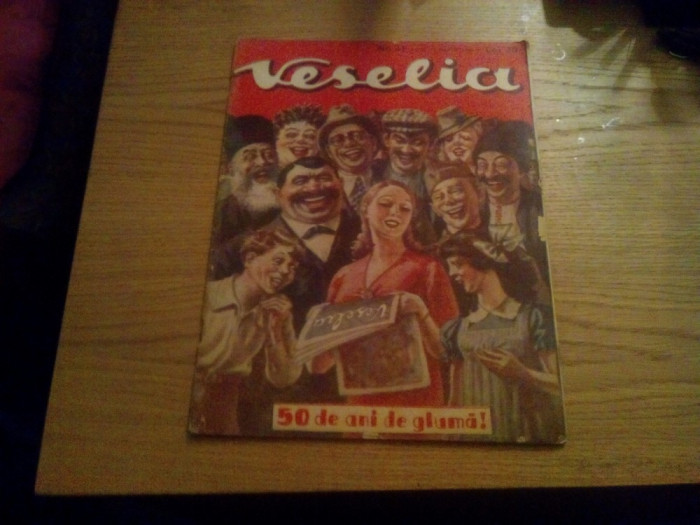 VESELIA 50 de Ani de Gluma - No.11-12 martie 1942 - Stelian Popescu, C. Cosco